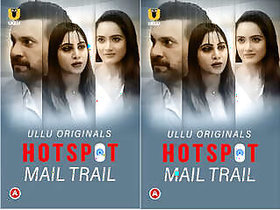 Hotspot Mailing Trail Episode 2